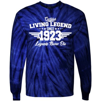 Certified Living Legend Since 1923 Legends Never Die 100th Birthday Tie-Dye Long Sleeve Shirt