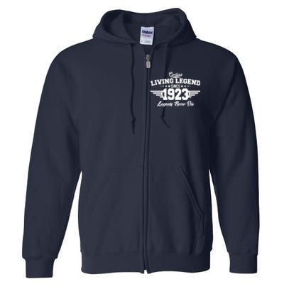 Certified Living Legend Since 1923 Legends Never Die 100th Birthday Full Zip Hoodie