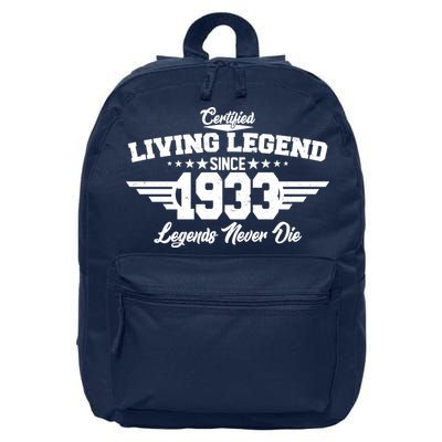 Certified Living Legend Since 1933 Legends Never Die 90th Birthday 16 in Basic Backpack