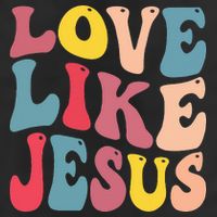 Christian Love Like Jesus 11oz C Handle Ceramic Mug