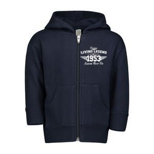 Certified Living Legend Since 1953 Legends Never Die 70th Birthday Toddler Zip Fleece Hoodie