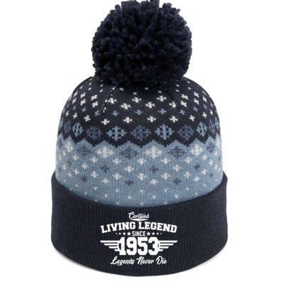 Certified Living Legend Since 1953 Legends Never Die 70th Birthday The Baniff Cuffed Pom Beanie