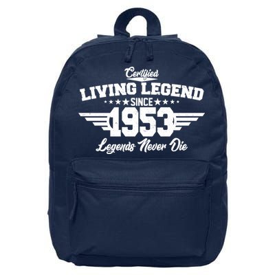 Certified Living Legend Since 1953 Legends Never Die 70th Birthday 16 in Basic Backpack