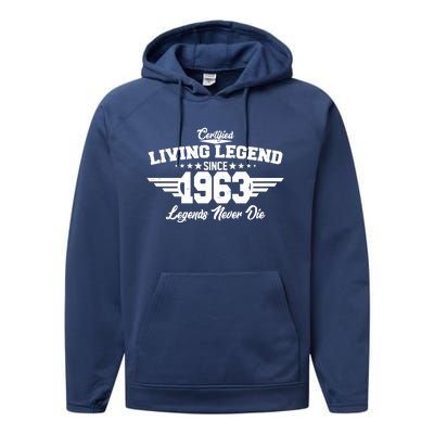 Certified Living Legend Since 1963 Legends Never Die 60th Birthday Performance Fleece Hoodie