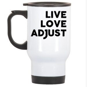 Chiropractor Live Love Adjust Chiropractic Gift Christmas Gift Stainless Steel Travel Mug