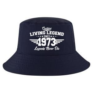 Certified Living Legend Since 1973 Legends Never Die 50th Birthday Cool Comfort Performance Bucket Hat