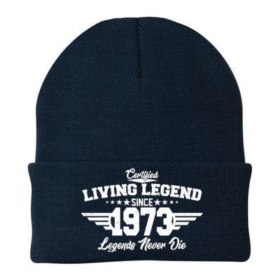 Certified Living Legend Since 1973 Legends Never Die 50th Birthday Knit Cap Winter Beanie