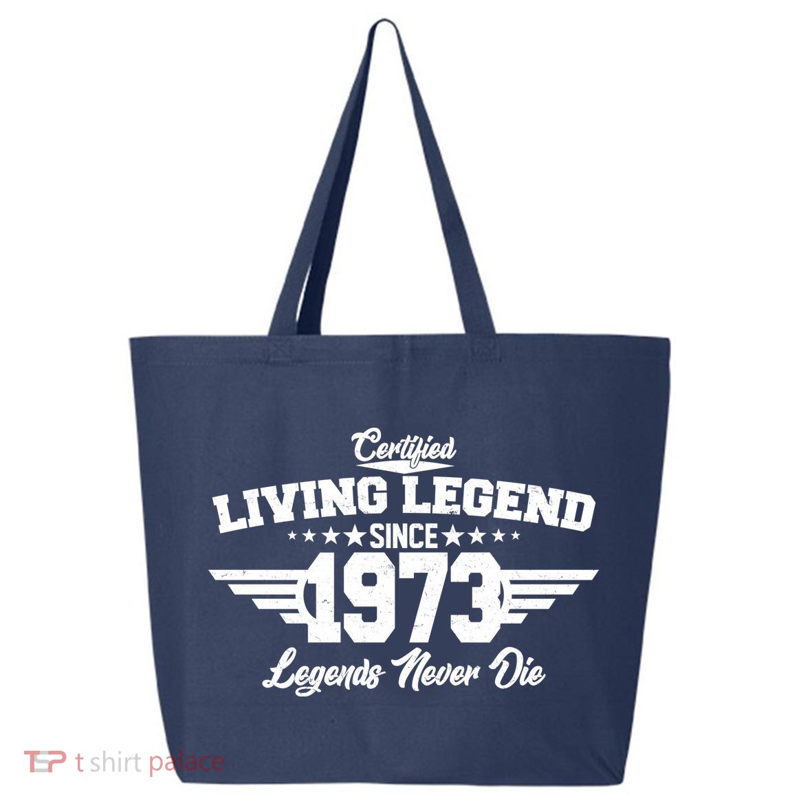Certified Living Legend Since 1973 Legends Never Die 50th Birthday 25L Jumbo Tote