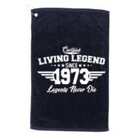 Certified Living Legend Since 1973 Legends Never Die 50th Birthday Platinum Collection Golf Towel