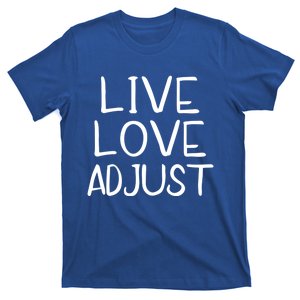 Chiropractor Live Love Adjust Chiropractic Gift Christmas Gift T-Shirt