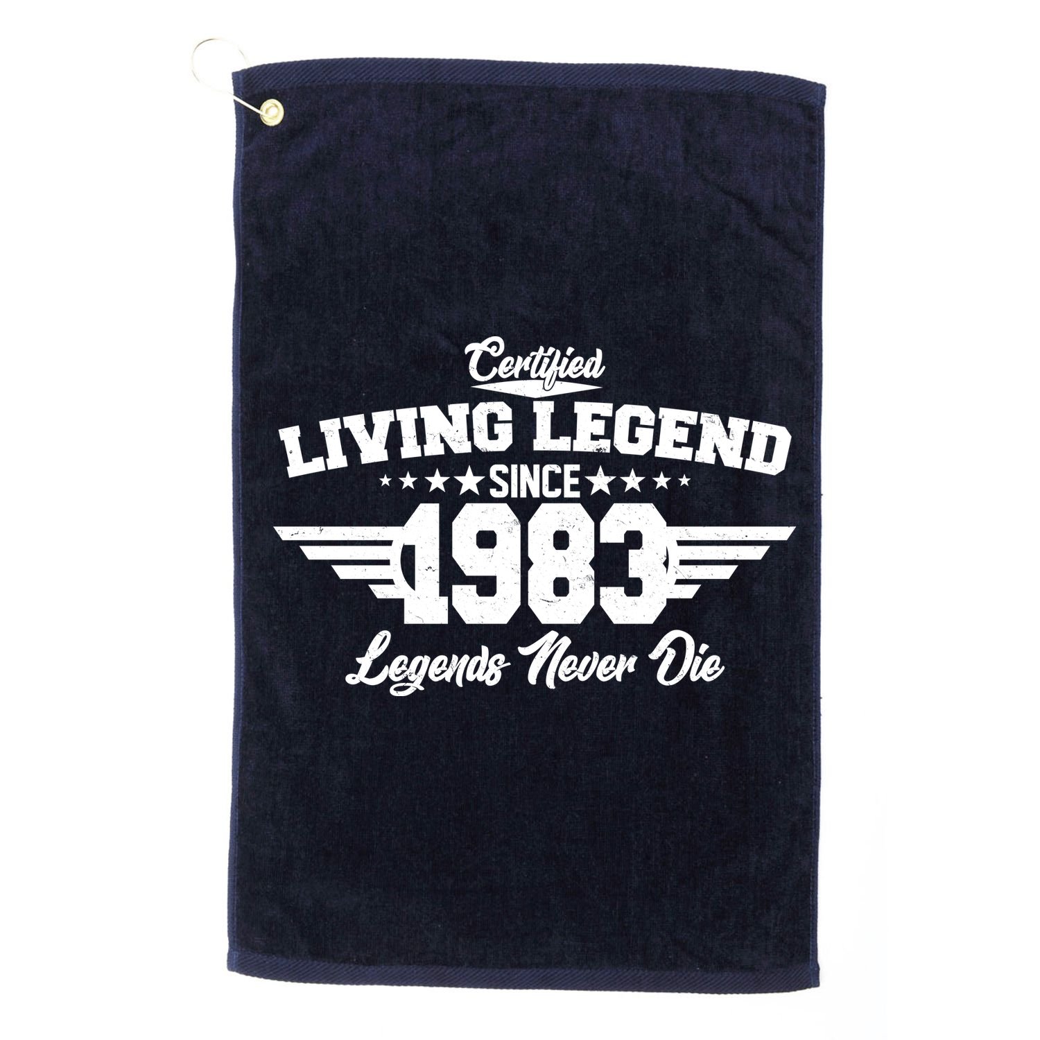Certified Living Legend Since 1983 Legends Never Die 40th Birthday Golf Towel