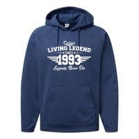 Certified Living Legend Since 1993 Legends Never Die 30th Birthday Performance Fleece Hoodie