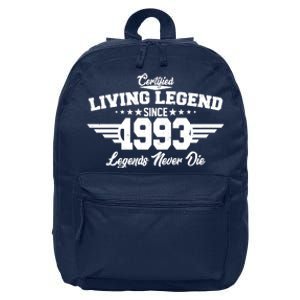 Certified Living Legend Since 1993 Legends Never Die 30th Birthday 16 in Basic Backpack