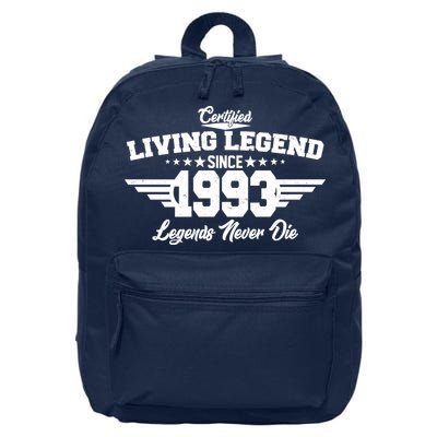 Certified Living Legend Since 1993 Legends Never Die 30th Birthday 16 in Basic Backpack