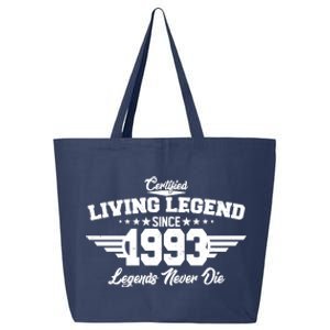 Certified Living Legend Since 1993 Legends Never Die 30th Birthday 25L Jumbo Tote