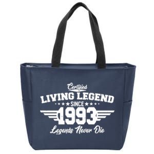 Certified Living Legend Since 1993 Legends Never Die 30th Birthday Zip Tote Bag