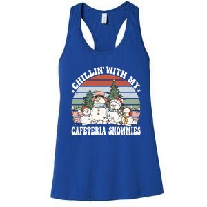 Christmas Lunch Lady Chillin With My Cafeteria Snowmies Gift Women's Racerback Tank