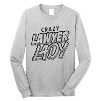 Crazy Lawyer Lady Long Sleeve Shirt