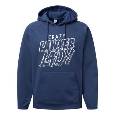 Crazy Lawyer Lady Performance Fleece Hoodie