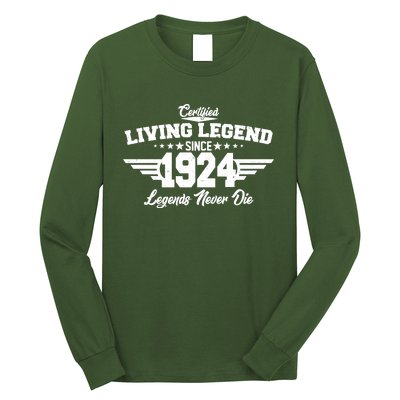 Certified Living Legend Since 1924 Legends Never Die 100th Birthday Long Sleeve Shirt