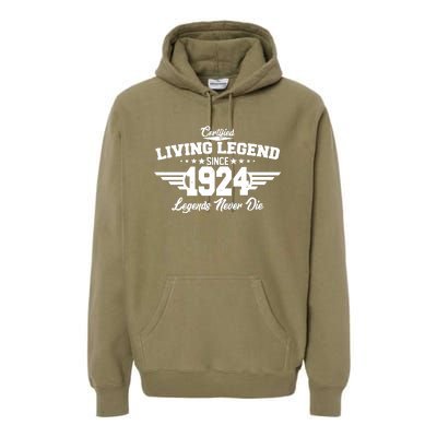 Certified Living Legend Since 1924 Legends Never Die 100th Birthday Premium Hoodie