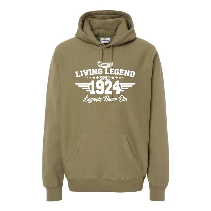 Certified Living Legend Since 1924 Legends Never Die 100th Birthday Premium Hoodie