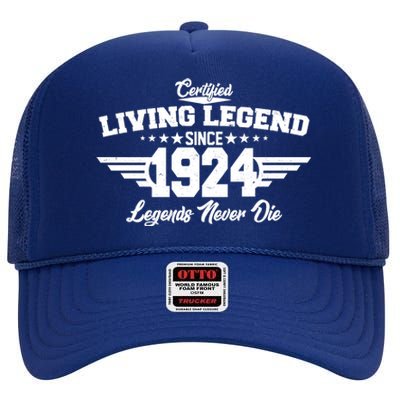 Certified Living Legend Since 1924 Legends Never Die 100th Birthday High Crown Mesh Back Trucker Hat