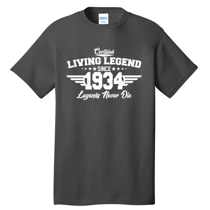 Certified Living Legend Since 1934 Legends Never Die 90th Birthday Tall T-Shirt