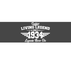 Certified Living Legend Since 1934 Legends Never Die 90th Birthday Bumper Sticker