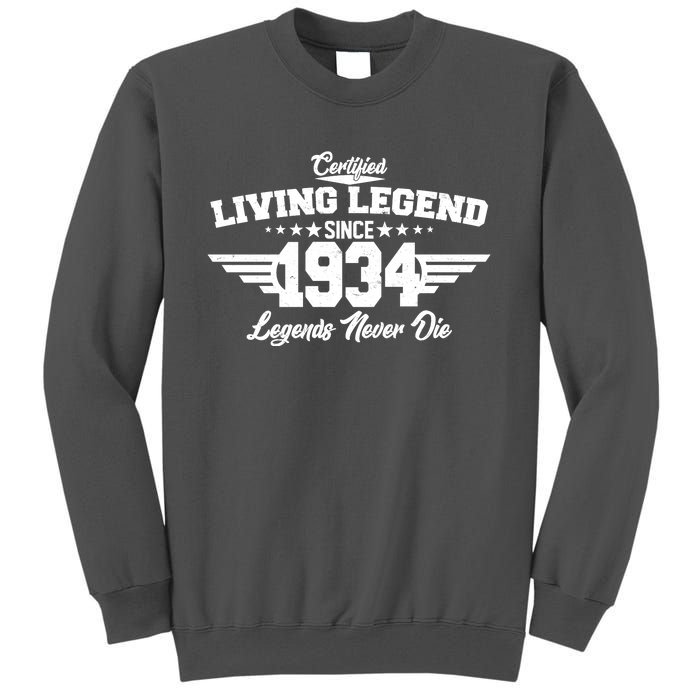 Certified Living Legend Since 1934 Legends Never Die 90th Birthday Tall Sweatshirt