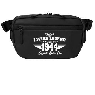 Certified Living Legend Since 1944 Legends Never Die 80th Birthday Crossbody Pack