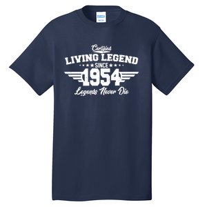 Certified Living Legend Since 1954 Legends Never Die 70th Birthday Tall T-Shirt