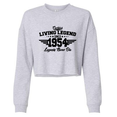 Certified Living Legend Since 1954 Legends Never Die 70th Birthday Cropped Pullover Crew