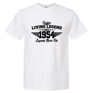 Certified Living Legend Since 1954 Legends Never Die 70th Birthday Garment-Dyed Heavyweight T-Shirt