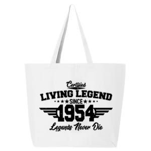 Certified Living Legend Since 1954 Legends Never Die 70th Birthday 25L Jumbo Tote