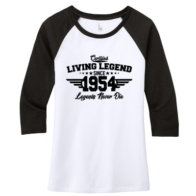 Certified Living Legend Since 1954 Legends Never Die 70th Birthday Women's Tri-Blend 3/4-Sleeve Raglan Shirt