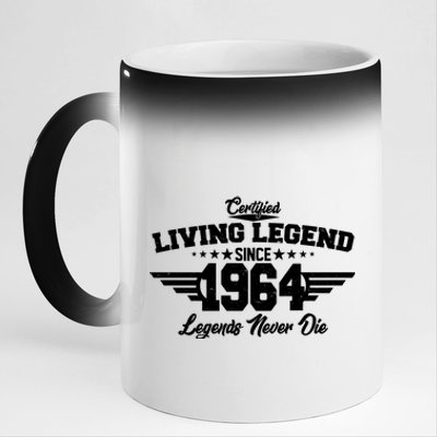 Certified Living Legend Since 1964 Legends Never Die 60th Birthday 11oz Black Color Changing Mug