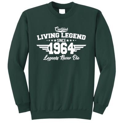 Certified Living Legend Since 1964 Legends Never Die 60th Birthday Sweatshirt