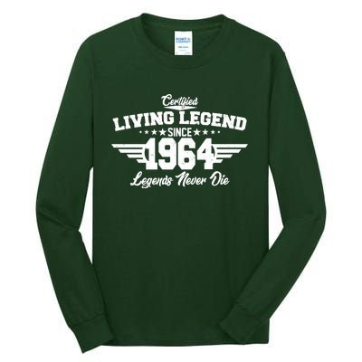 Certified Living Legend Since 1964 Legends Never Die 60th Birthday Tall Long Sleeve T-Shirt