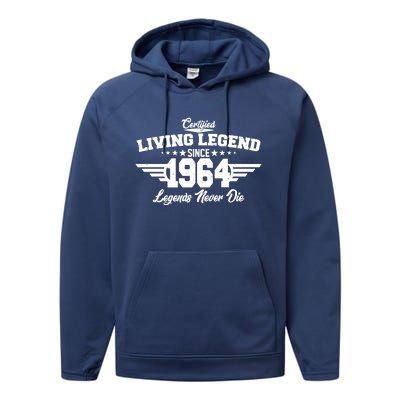 Certified Living Legend Since 1964 Legends Never Die 60th Birthday Performance Fleece Hoodie