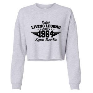 Certified Living Legend Since 1964 Legends Never Die 60th Birthday Cropped Pullover Crew