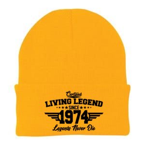 Certified Living Legend Since 1974 Legends Never Die 50th Birthday Knit Cap Winter Beanie