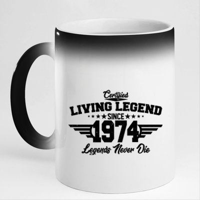 Certified Living Legend Since 1974 Legends Never Die 50th Birthday 11oz Black Color Changing Mug