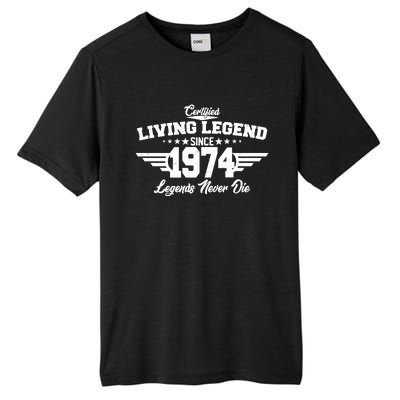 Certified Living Legend Since 1974 Legends Never Die 50th Birthday Tall Fusion ChromaSoft Performance T-Shirt