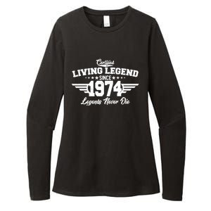 Certified Living Legend Since 1974 Legends Never Die 50th Birthday Womens CVC Long Sleeve Shirt