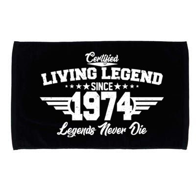 Certified Living Legend Since 1974 Legends Never Die 50th Birthday Microfiber Hand Towel