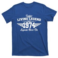 Certified Living Legend Since 1974 Legends Never Die 50th Birthday T-Shirt