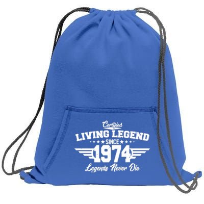 Certified Living Legend Since 1974 Legends Never Die 50th Birthday Sweatshirt Cinch Pack Bag