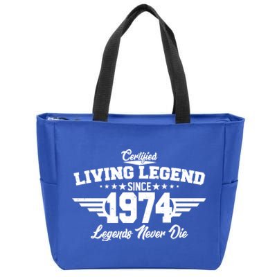 Certified Living Legend Since 1974 Legends Never Die 50th Birthday Zip Tote Bag