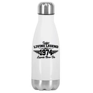 Certified Living Legend Since 1974 Legends Never Die 50th Birthday Stainless Steel Insulated Water Bottle